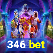 346 bet